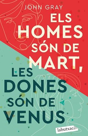 ELS HOMES SÓN DE MART,LES DONES SÓN DE VENUS | 9788418572685 | GRAY,JOHN | Libreria Geli - Librería Online de Girona - Comprar libros en catalán y castellano