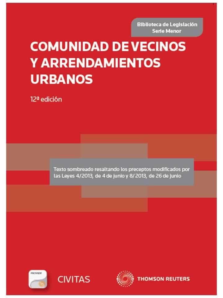COMUNIDAD DE VECINOS Y ARRENDAMIENTOS URBANOS(12ª EDICION 2013.PAPEL + E-BOOK) | 9788447044825 |   | Llibreria Geli - Llibreria Online de Girona - Comprar llibres en català i castellà