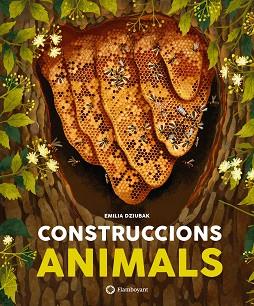 CONSTRUCCIONS ANIMALS | 9788418304286 | DZIUBAK, EMILIA | Libreria Geli - Librería Online de Girona - Comprar libros en catalán y castellano