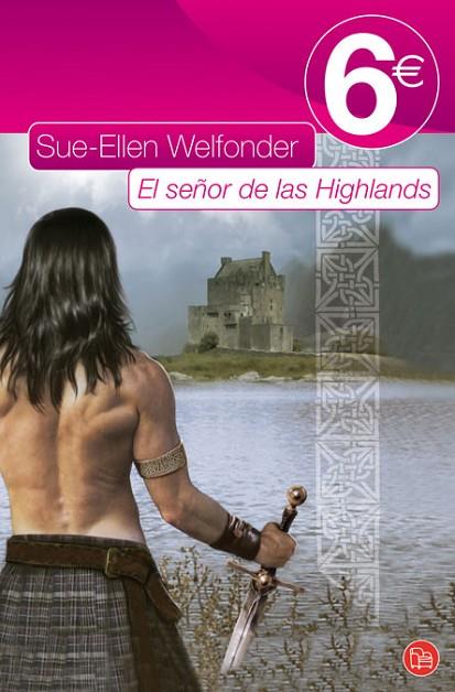 EL SEÑOR DE LAS HIGHLANDS | 9788466323741 | WELFONDER,SUE ELLEN | Libreria Geli - Librería Online de Girona - Comprar libros en catalán y castellano