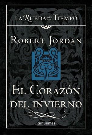 EL CORAZON DEL INVIERNO(LA RUEDA DEL TIEMPO-15) | 9788448034719 | JORDAN,ROBERT | Libreria Geli - Librería Online de Girona - Comprar libros en catalán y castellano