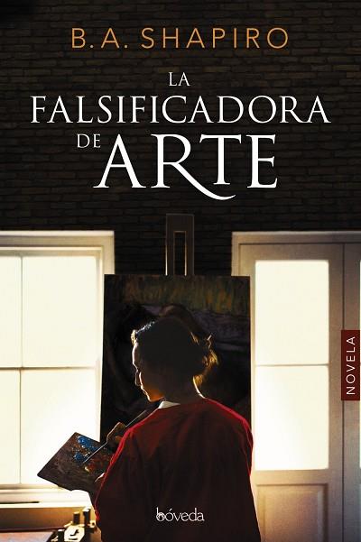 LA FALSIFICADORA DE ARTE | 9788416691784 | SHAPIRO, B.A. | Llibreria Geli - Llibreria Online de Girona - Comprar llibres en català i castellà