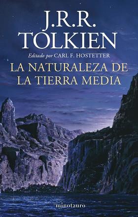 LA NATURALEZA DE LA TIERRA MEDIA | 9788445011997 | TOLKIEN,J.R.R. | Libreria Geli - Librería Online de Girona - Comprar libros en catalán y castellano