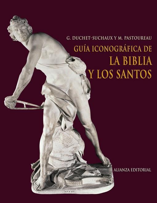 GUÍA ICONOGRÁFICA DE LA BIBLIA Y LOS SANTOS | 9788420682426 | DUCHET-SUCHAUX,GASTON/PASTOUREAU,MICHEL | Libreria Geli - Librería Online de Girona - Comprar libros en catalán y castellano