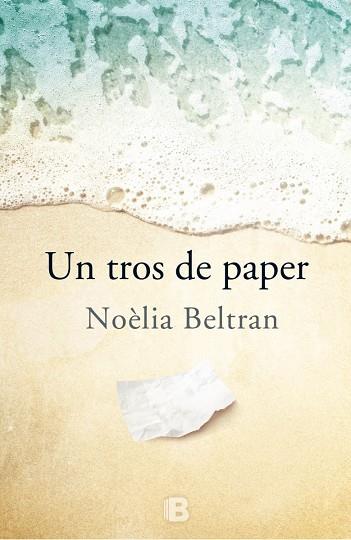 UN TROS DE PAPER | 9788466658546 | BELTRAN,NOÈLIA | Libreria Geli - Librería Online de Girona - Comprar libros en catalán y castellano