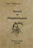 MANUAL DEL PELUQUERO-BARBERO | 9788498621129 | VALDERRAMA,CASTRO | Llibreria Geli - Llibreria Online de Girona - Comprar llibres en català i castellà