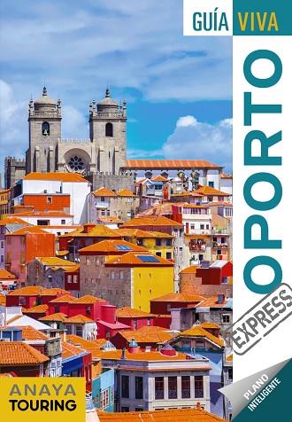OPORTO(GUIA VIVA EXPRESS.EDICION 2019) | 9788491581819 | Libreria Geli - Librería Online de Girona - Comprar libros en catalán y castellano