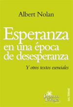 ESPERANZA EN UNA EPOCA DE DESESPERANZA | 9788429318487 | NOLAN,ALBERT | Llibreria Geli - Llibreria Online de Girona - Comprar llibres en català i castellà