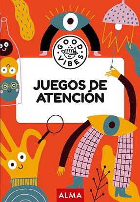 JUEGOS DE ATENCIÓN (GOOD VIBES) | 9788418933981 | CASASÍN,ALBERT | Llibreria Geli - Llibreria Online de Girona - Comprar llibres en català i castellà
