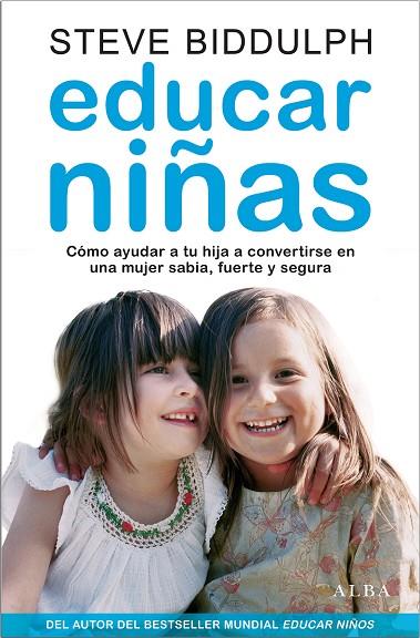 EDUCAR NIÑAS | 9788484289661 | BIDDULPH,STEVE | Llibreria Geli - Llibreria Online de Girona - Comprar llibres en català i castellà