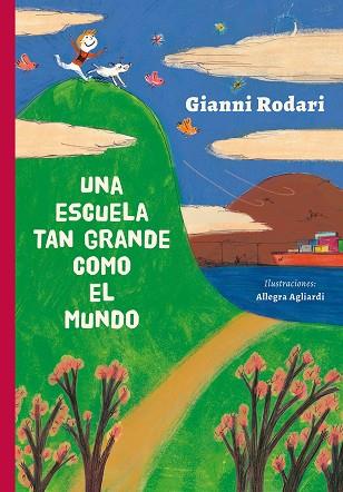 UNA ESCUELA TAN GRANDE COMO EL MUNDO | 9788416648863 | RODARI,GIANNI | Libreria Geli - Librería Online de Girona - Comprar libros en catalán y castellano