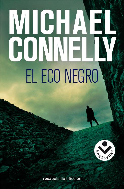 EL ECO NEGRO | 9788496940802 | CONNELLY,MICHAEL | Libreria Geli - Librería Online de Girona - Comprar libros en catalán y castellano