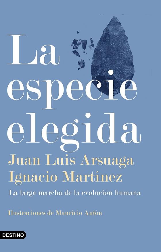LA ESPECIE ELEGIDA | 9788423355730 | ARSUAGA,JUAN LUIS/MARTÍNEZ,IGNACIO | Libreria Geli - Librería Online de Girona - Comprar libros en catalán y castellano