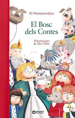 EL BOSC DELS CONTES | 9788448959548 | HEMATOCRÍTICO, EL | Libreria Geli - Librería Online de Girona - Comprar libros en catalán y castellano