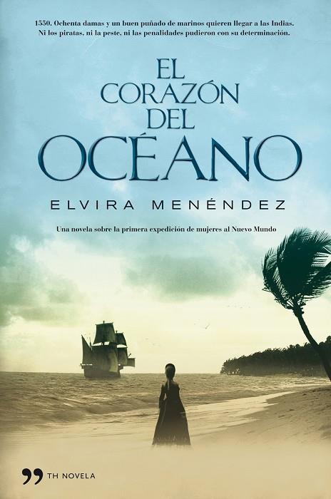 EL CORAZON DEL OCEANO | 9788484608288 | MENENDEZ,ELVIRA | Libreria Geli - Librería Online de Girona - Comprar libros en catalán y castellano