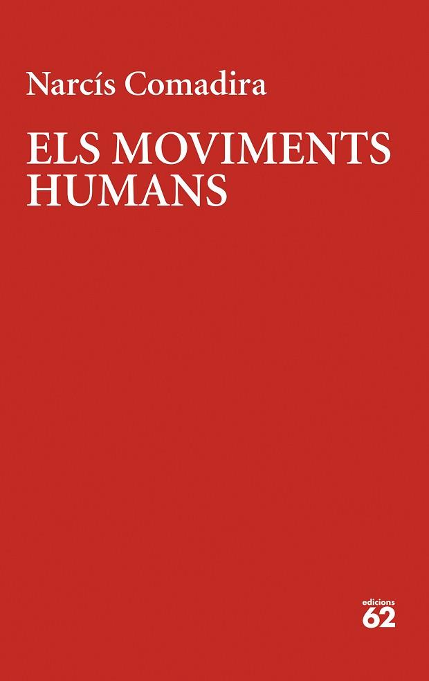 ELS MOVIMENTS HUMANS | 9788429780123 | COMADIRA,NARCÍS | Libreria Geli - Librería Online de Girona - Comprar libros en catalán y castellano