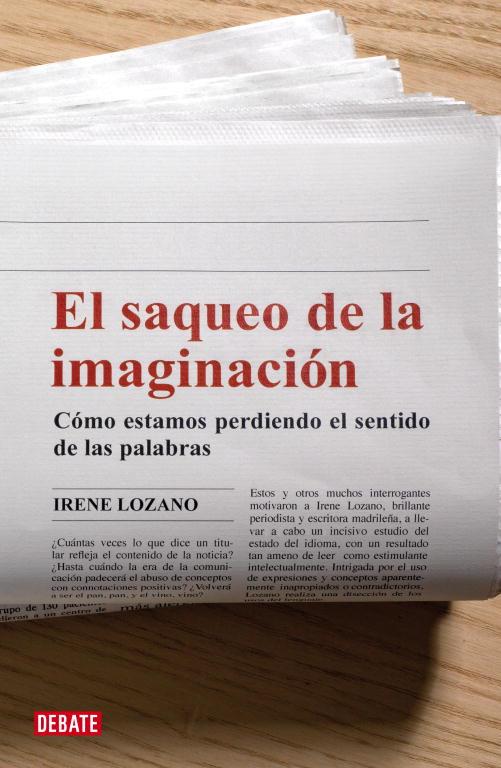 EL SAQUEO DE LA IMAGINACION | 9788483067741 | LOZANO,IRENE | Libreria Geli - Librería Online de Girona - Comprar libros en catalán y castellano