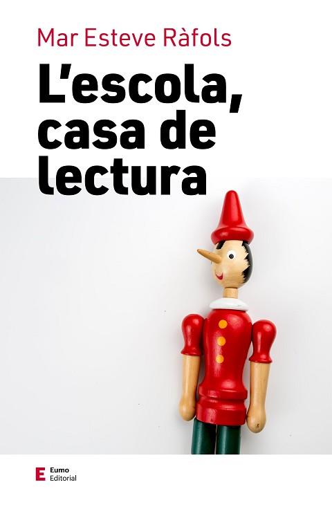 L'ESCOLA,CASA DE LECTURA | 9788497668033 | ESTEVE RÀFOLS,MAR | Libreria Geli - Librería Online de Girona - Comprar libros en catalán y castellano