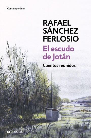 EL ESCUDO DE JOTÁN | 9788490628140 | SÁNCHEZ FERLOSIO,RAFAEL | Libreria Geli - Librería Online de Girona - Comprar libros en catalán y castellano