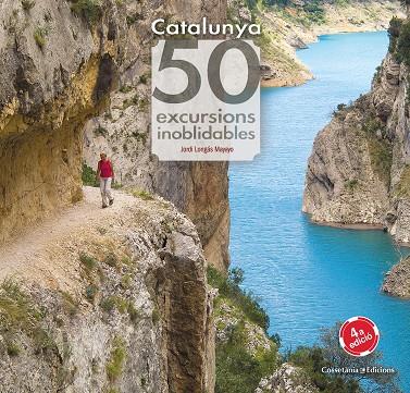 CATALUNYA.50 EXCURSIONS INOBLIDABLES | 9788490346822 | LONGÁS MAYAYO,JORDI | Libreria Geli - Librería Online de Girona - Comprar libros en catalán y castellano