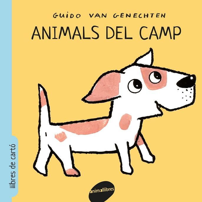 ANIMALS DEL CAMP | 9788416844364 | VAN GENECHTEN,GUIDO | Libreria Geli - Librería Online de Girona - Comprar libros en catalán y castellano