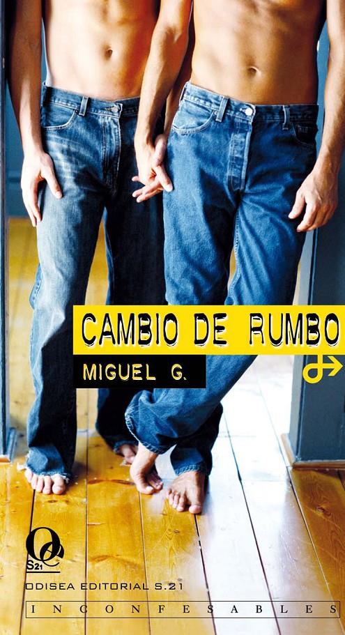 CAMBIO DE RUMBO | 9788492609024 | MIGUEL G. | Llibreria Geli - Llibreria Online de Girona - Comprar llibres en català i castellà