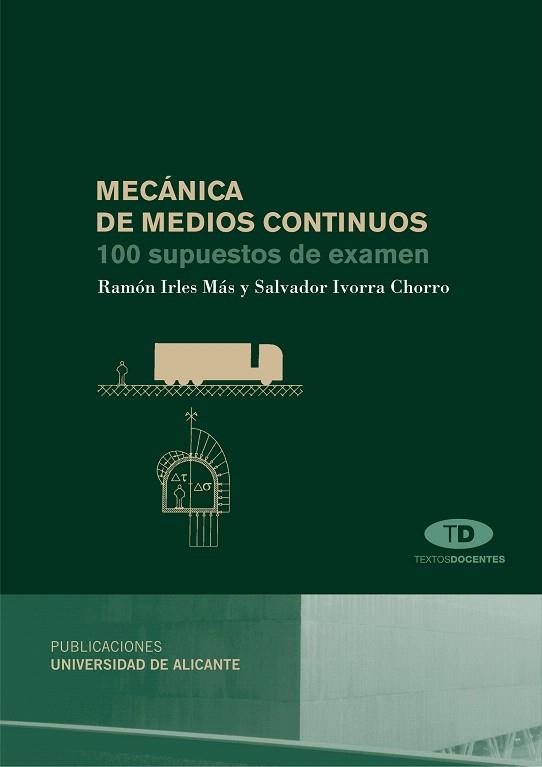 MECANICA DE MEDIOS CONTINUOS | 9788497171595 | IRLES,RAMON/IVORRA,SALVADOR | Llibreria Geli - Llibreria Online de Girona - Comprar llibres en català i castellà