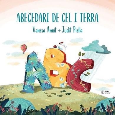 ABECEDARI DE CEL I TERRA | 9788497667319 | AMAT,VANESA/PIELLA,JUDIT | Libreria Geli - Librería Online de Girona - Comprar libros en catalán y castellano