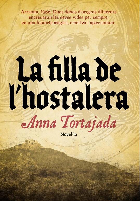 LA FILLA DE L'HOSTALERA | 9788493660192 | TORTAJADA,ANNA | Llibreria Geli - Llibreria Online de Girona - Comprar llibres en català i castellà
