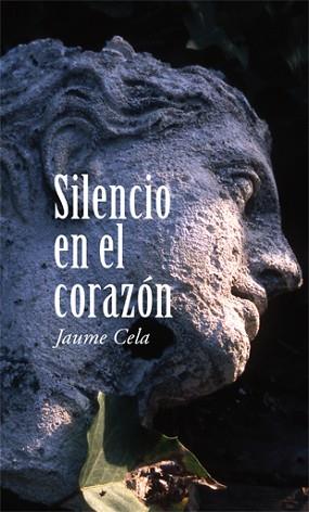 SILENCIO EN EL CORAZÓN | 9788424653941 | CELA,JAUME | Llibreria Geli - Llibreria Online de Girona - Comprar llibres en català i castellà