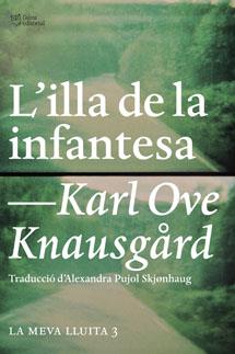 L'ILLA DE LA INFANTESA(LA MEVA LLUITA-3) | 9788494348129 | KNAUSGÅRD,KARL OVE | Libreria Geli - Librería Online de Girona - Comprar libros en catalán y castellano