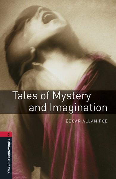 TALES OF MYSTERY AND IMAGINATION(OXFORD BOOKWORMS 3) | 9780194620956 | POE,EDGAR ALLAN | Llibreria Geli - Llibreria Online de Girona - Comprar llibres en català i castellà
