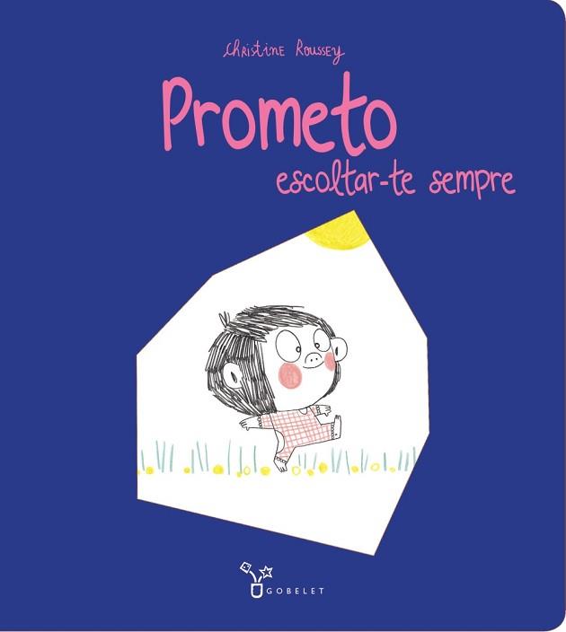 PROMETO ESCOLTAR-TE SEMPRE | 9788413490205 | ROUSSEY,CHRISTINE | Llibreria Geli - Llibreria Online de Girona - Comprar llibres en català i castellà