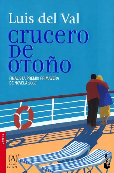 CRUCERO DE OTOÑO | 9788467030778 | DEL VAL,LUIS | Llibreria Geli - Llibreria Online de Girona - Comprar llibres en català i castellà
