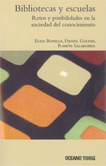 BIBLIOTECAS Y ESCUELAS,RETOS Y POSIBILIDADES EN LA SOCIEDAD | 9786074000184 | BONILLA,ELISA/GOLDIN,DANIEL | Llibreria Geli - Llibreria Online de Girona - Comprar llibres en català i castellà