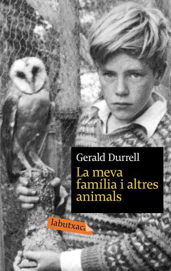 LA MEVA FAMILIA I ALTRES ANIMALS | 9788496863675 | DURRELL,GERALD | Libreria Geli - Librería Online de Girona - Comprar libros en catalán y castellano