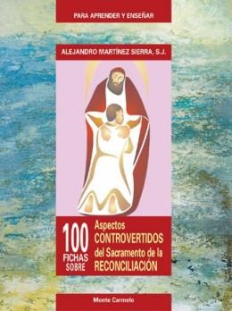 100 FICHAS SOBRE ASPECTOS CONTROVERTIDOS DEL SACRAMENTO DE L | 9788483531266 | MARTINEZ SIERRA,ALEJANDRO | Llibreria Geli - Llibreria Online de Girona - Comprar llibres en català i castellà