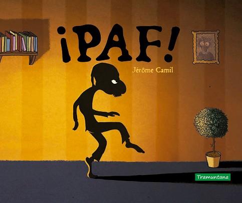 PAF! | 9788418520075 | CAMIL,JÉRÔME | Llibreria Geli - Llibreria Online de Girona - Comprar llibres en català i castellà