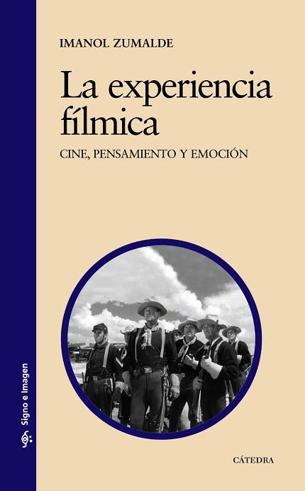 LA EXPERIENCIA FILMICA | 9788437627533 | ZUMALDE,IMANOL | Libreria Geli - Librería Online de Girona - Comprar libros en catalán y castellano