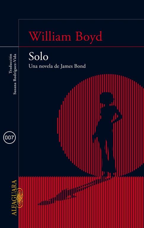 SOLO.UNA NOVELA DE JAMES BOND | 9788420415581 | BOYD,WILLIAM | Llibreria Geli - Llibreria Online de Girona - Comprar llibres en català i castellà