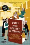 WALKS THROUGH LITERARY BARCELONA | 9788483076514 | VILA SANJUAN/SERGIO/DORIA,SERGI | Libreria Geli - Librería Online de Girona - Comprar libros en catalán y castellano