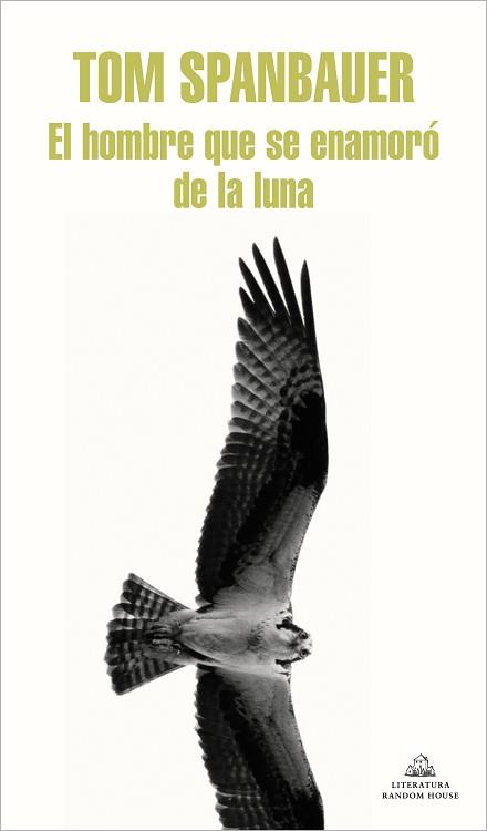 EL HOMBRE QUE SE ENAMORÓ DE LA LUNA | 9788439739616 | SPANBAUER,TOM | Libreria Geli - Librería Online de Girona - Comprar libros en catalán y castellano