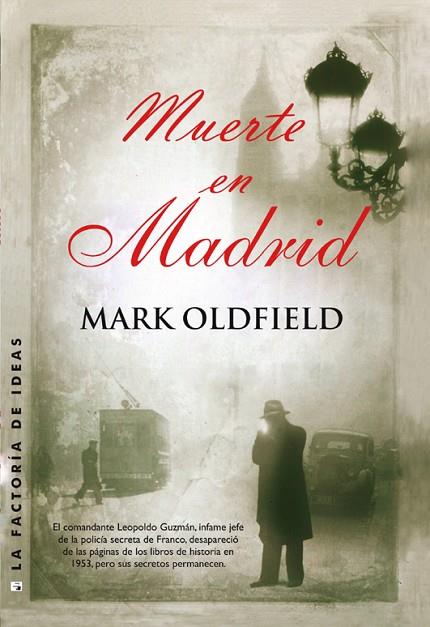 MUERTE EN MADRID | 9788490183021 | OLDFIELD,MARK | Libreria Geli - Librería Online de Girona - Comprar libros en catalán y castellano
