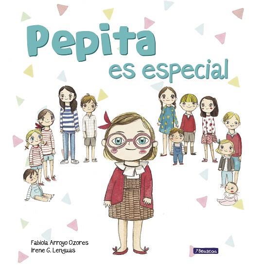 PEPITA ES ESPECIAL | 9788448851682 | ARROYO,FABIOLA/G. LENGUAS,IRENE | Llibreria Geli - Llibreria Online de Girona - Comprar llibres en català i castellà