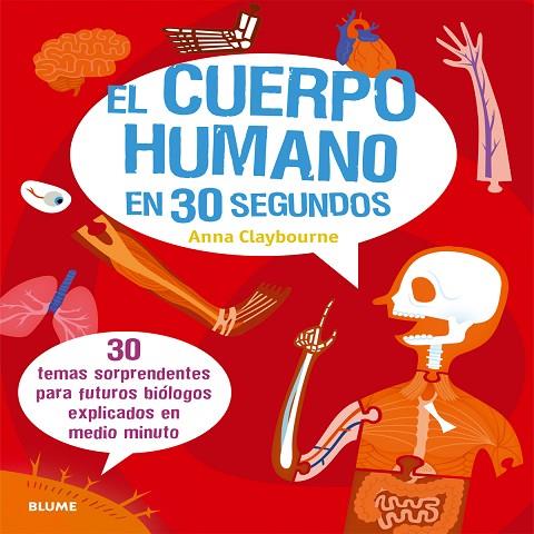 EL CUERPO HUMANO EN 30 SEGUNDOS | 9788498018165 | CLAYBOURNE,ANNA | Libreria Geli - Librería Online de Girona - Comprar libros en catalán y castellano