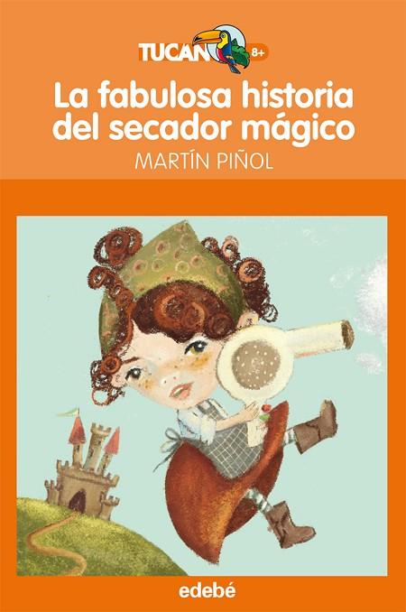 LA FABULOSA HISTORIA DEL SECADOR MAGICO | 9788423699612 | MARTIN PIÑOL,JOAN ANTONO | Llibreria Geli - Llibreria Online de Girona - Comprar llibres en català i castellà
