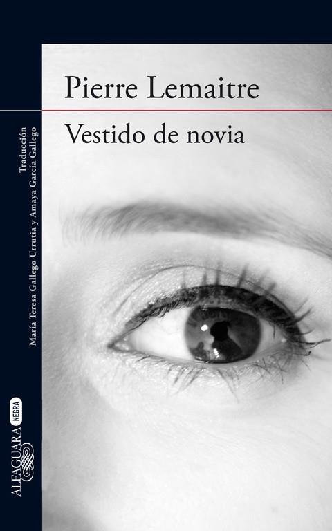 VESTIDO DE NOVIA | 9788420416878 | LEMAITRE,PIERRE | Libreria Geli - Librería Online de Girona - Comprar libros en catalán y castellano