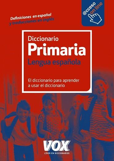 DICCIONARIO DE PRIMARIA LENGUA ESPAÑOLA | 9788499742106 | Llibreria Geli - Llibreria Online de Girona - Comprar llibres en català i castellà