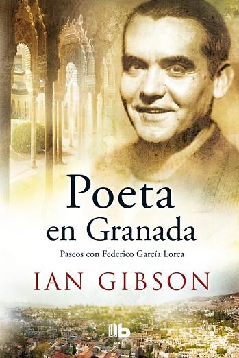 POETA EN GRANADA | 9788490704578 | GIBSON,IAN | Libreria Geli - Librería Online de Girona - Comprar libros en catalán y castellano