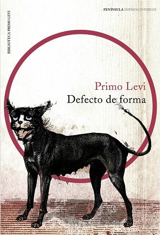 DEFECTO DE FORMA | 9788499428307 | LEVI,PRIMO | Libreria Geli - Librería Online de Girona - Comprar libros en catalán y castellano